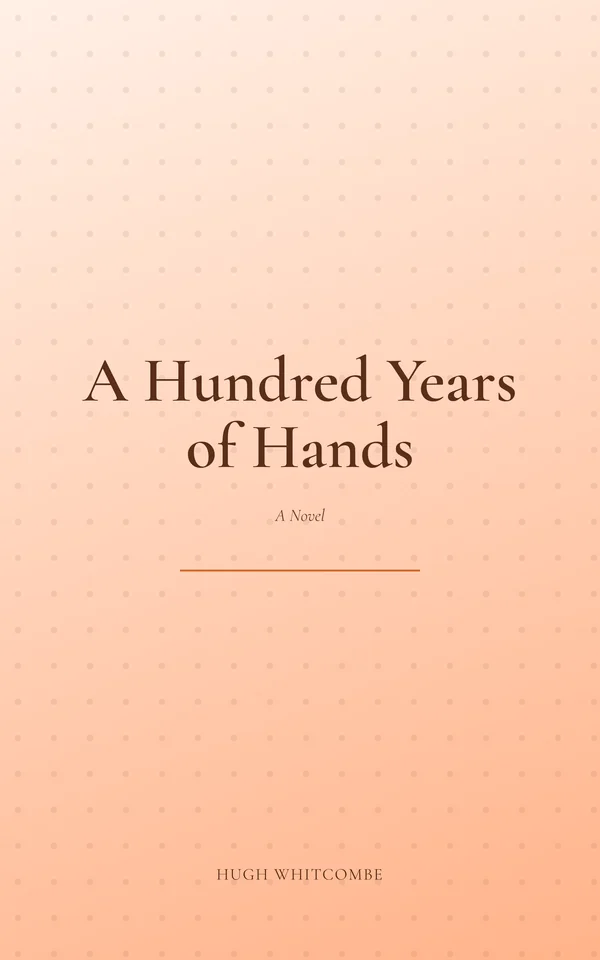 A Hundred Years of Hands — cover