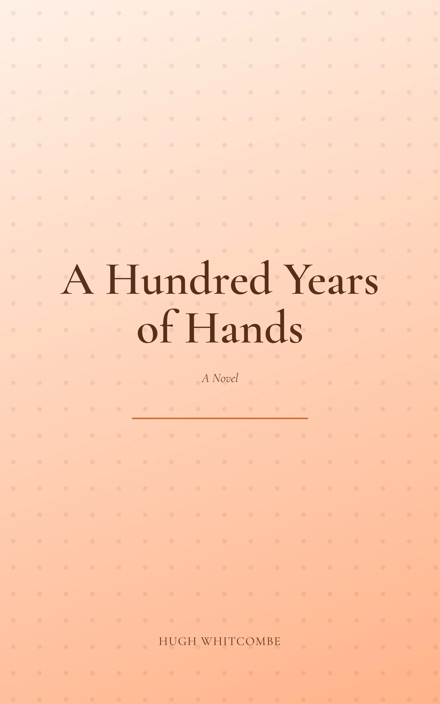 A Hundred Years of Hands — cover
