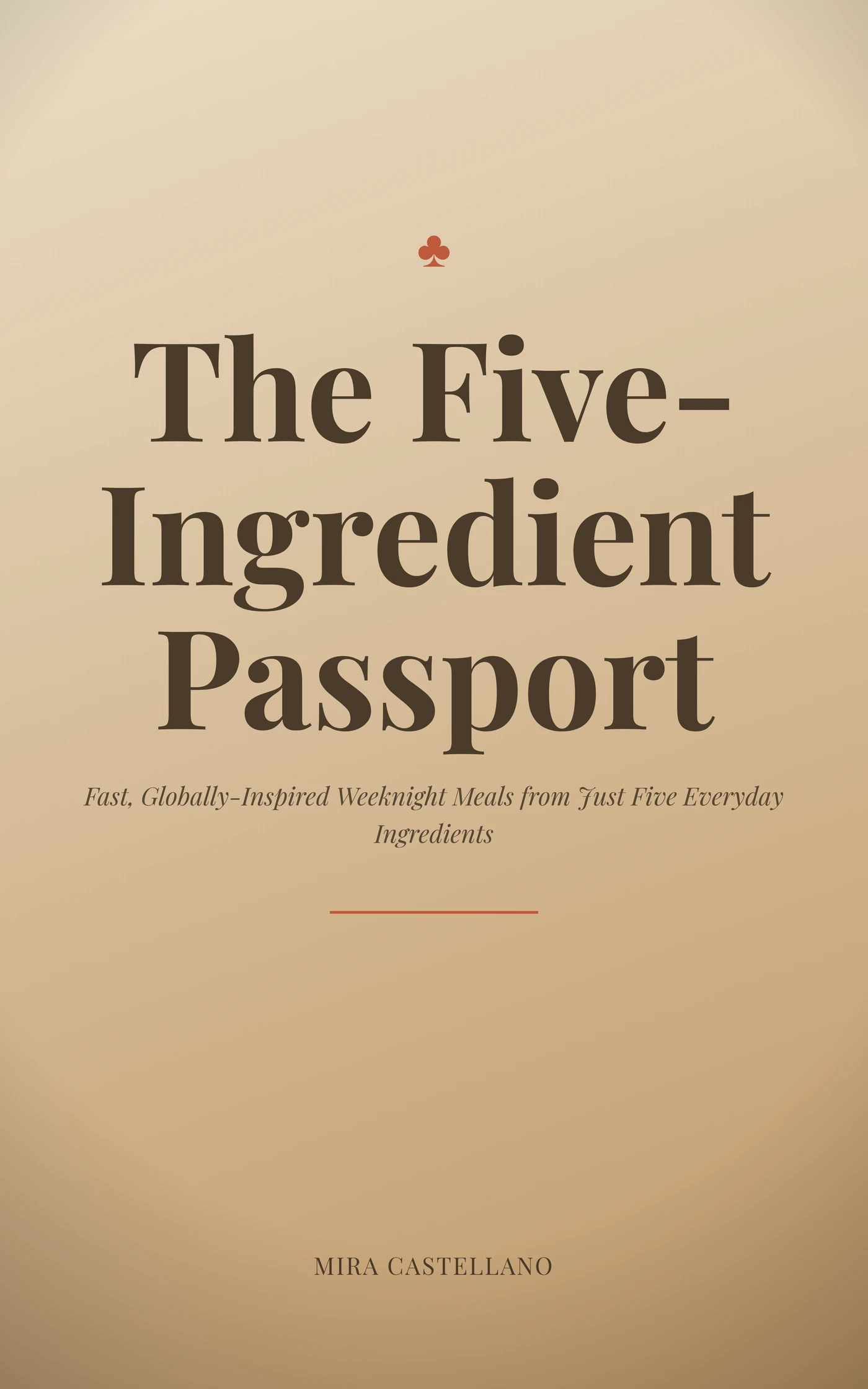 The Five-Ingredient Passport — cover