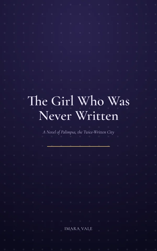 The Girl Who Was Never Written — cover