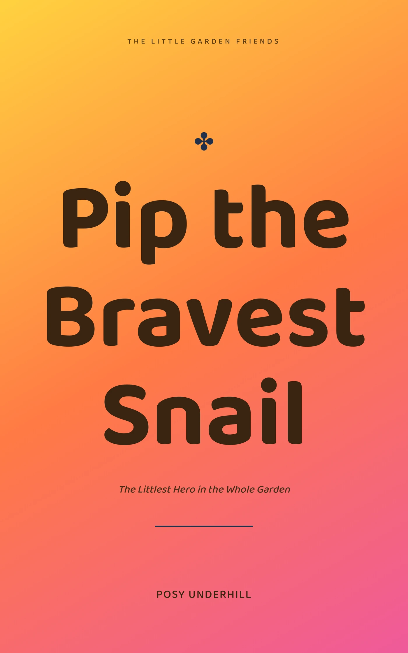 Pip the Bravest Snail — cover