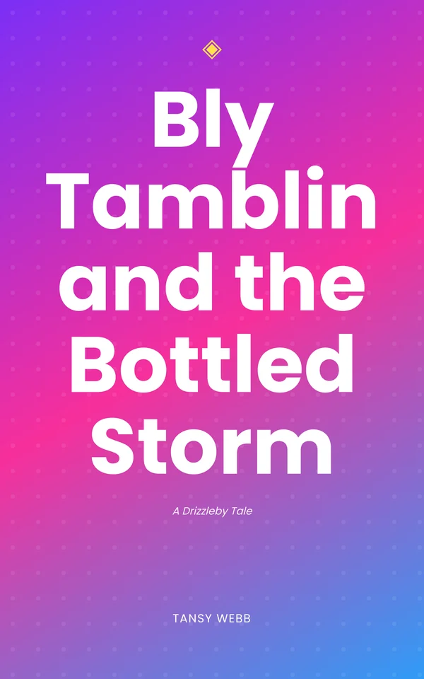 Bly Tamblin and the Bottled Storm — cover