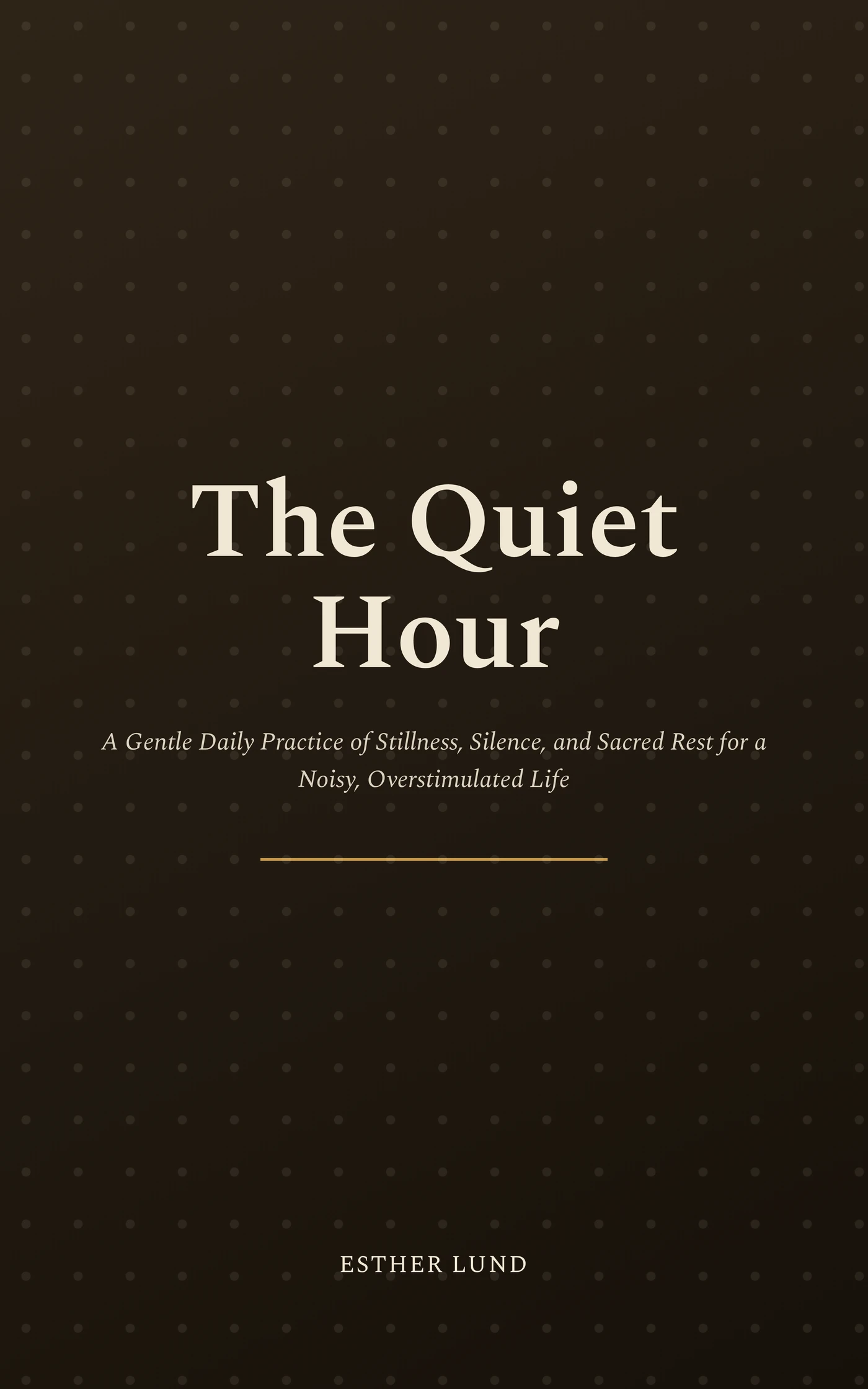 The Quiet Hour — cover