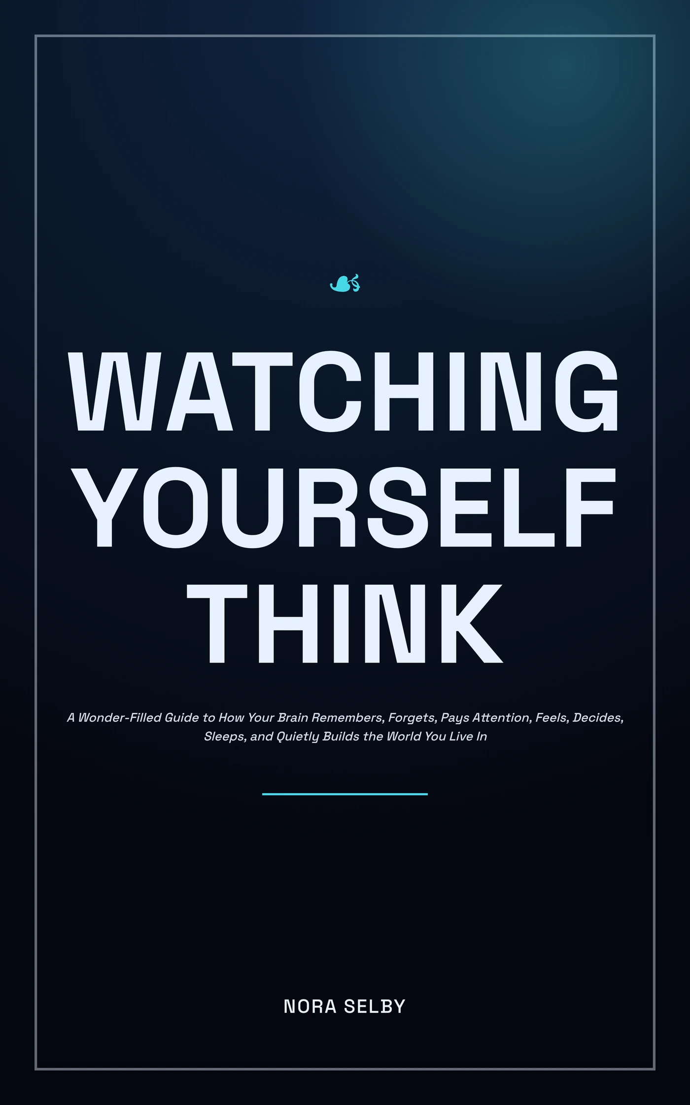 Watching Yourself Think — cover