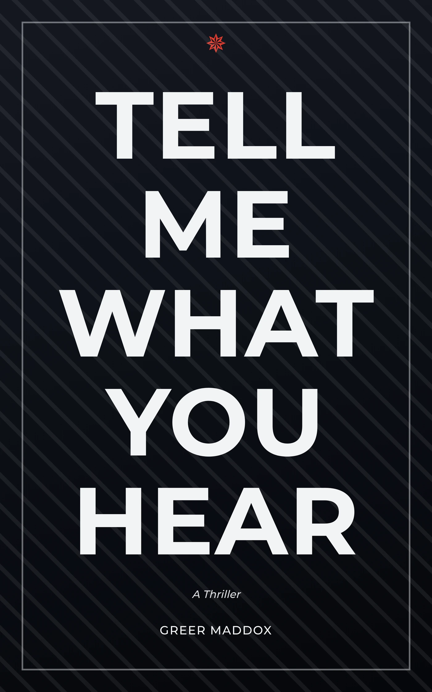 Tell Me What You Hear — cover