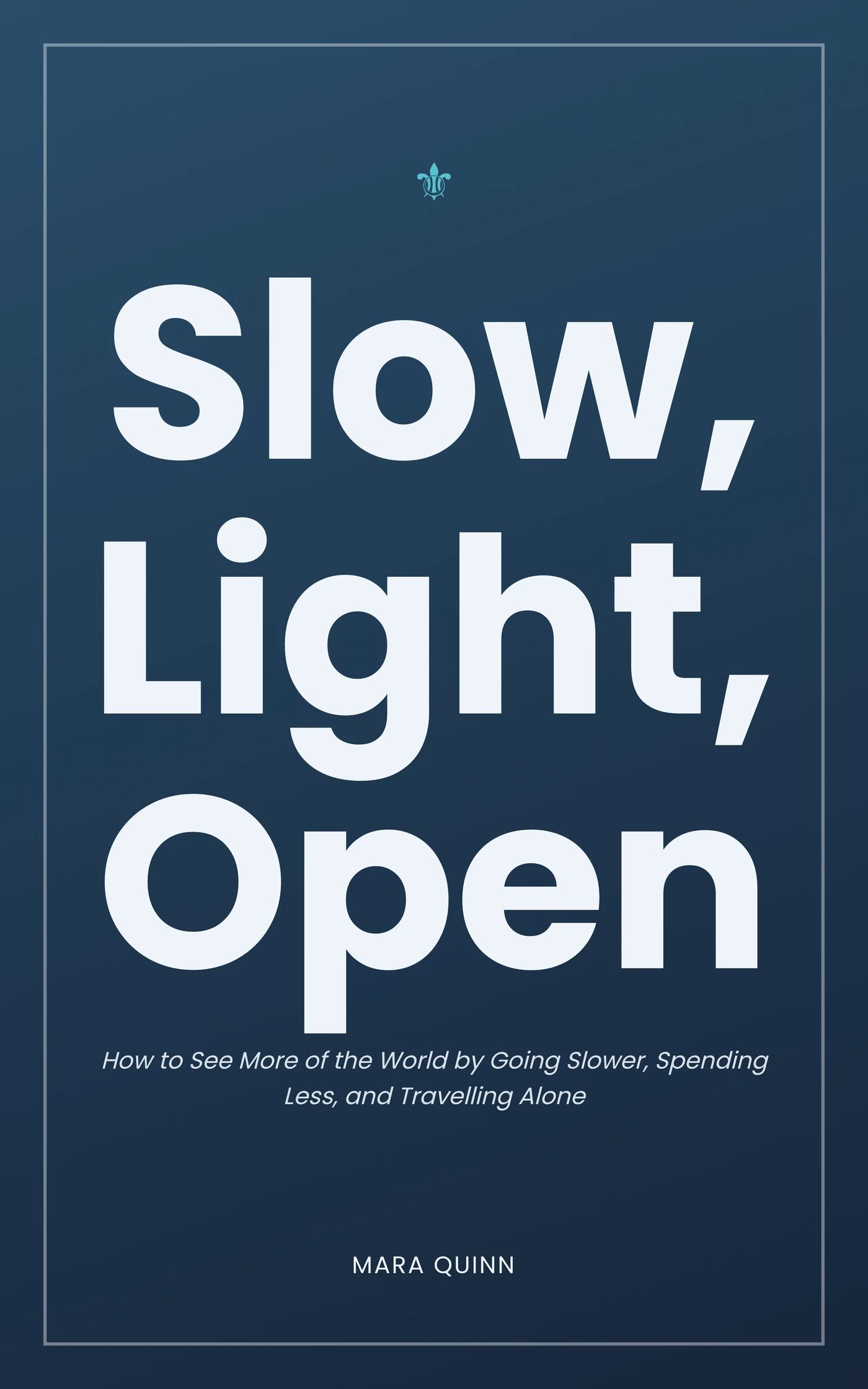 Slow, Light, Open — cover